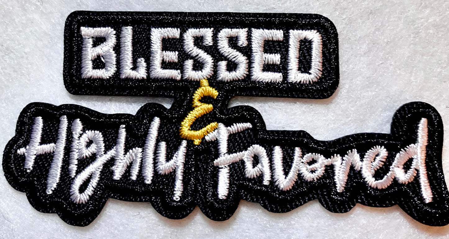 Bless & Highly Favored Iron on Patch