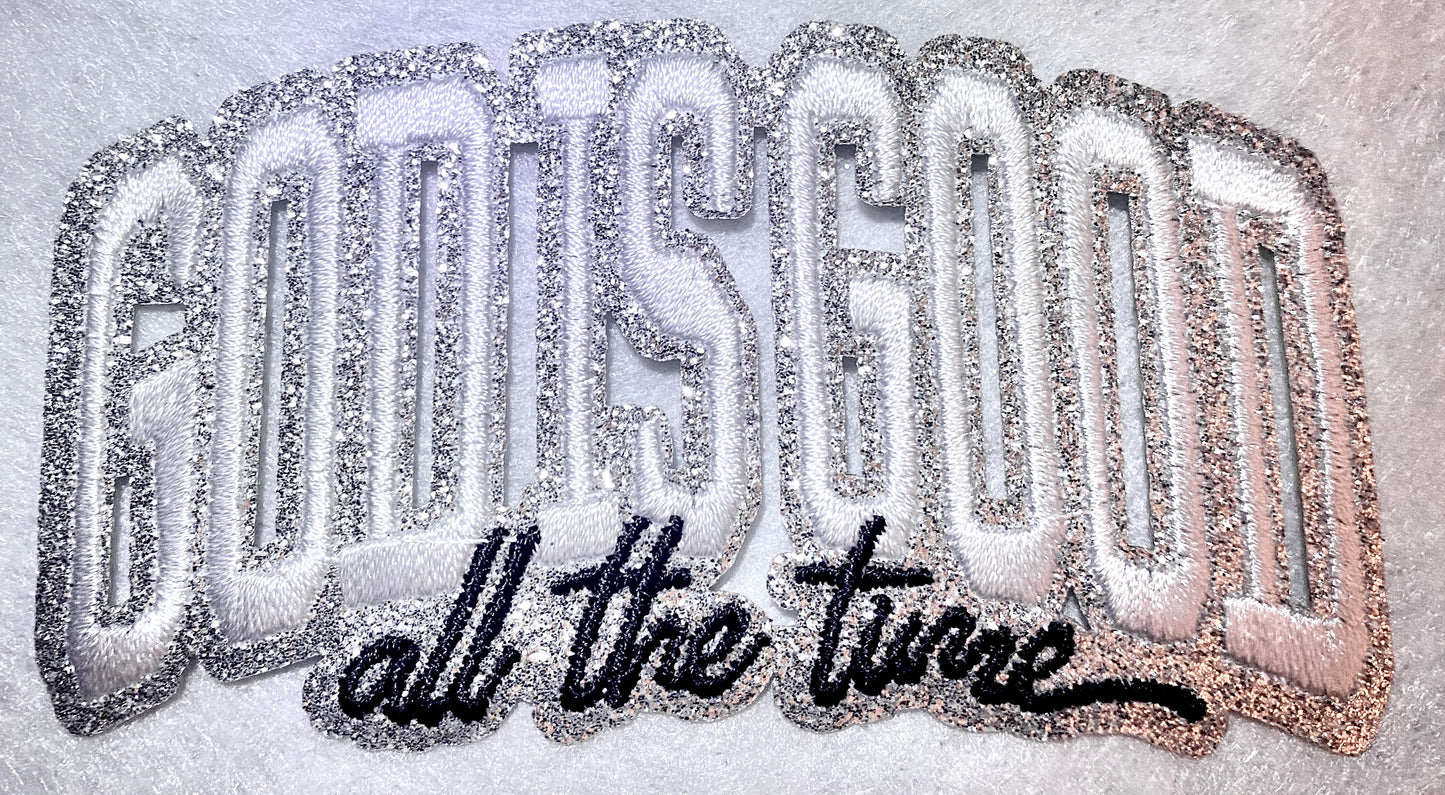 God is Good All the Time Glitter Patch