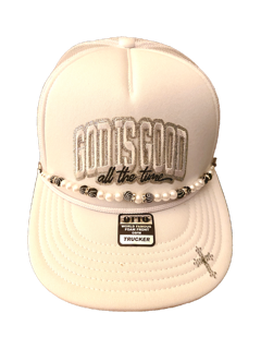 God Is Good All The Time Truckers Hat