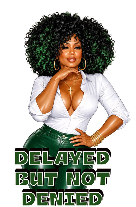 Delayed But Not Denied Pre-Sized Sublimation Transfer Prints