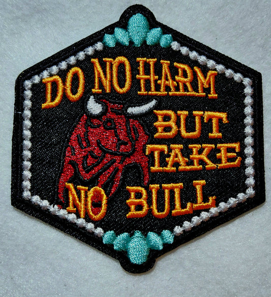 Do No Harm But Take No Bull Iron on Patch 2ct pkg