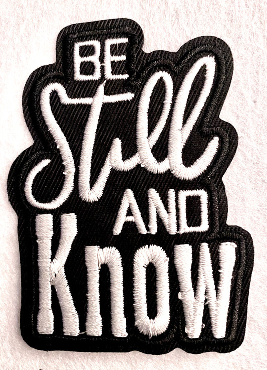 Be still and Know Iron on Patch
